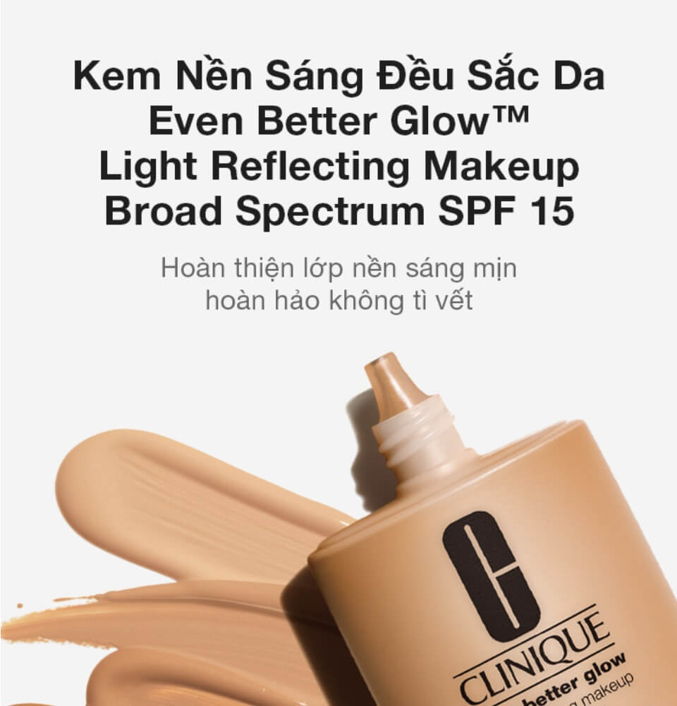 Kem nền Clinique Even Better Glow Light Reflecting Makeup2 (1)